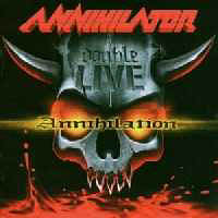 Annihilator - Double Live Annihilation CD1