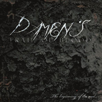 Damien's Trail Of Blood - The Beginning Of The End