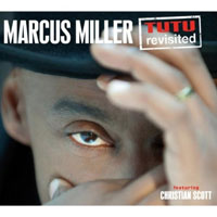 Marcus Miller - Tutu Revisited (Feat. Christian Scott) [CD 1] 