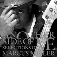 Marcus Miller - Another Side Of Me - Selections Of Marcus Miller