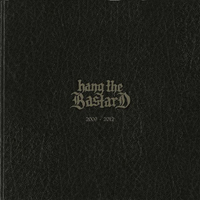 Hang The Bastard - 2009-2012 (CD 1)