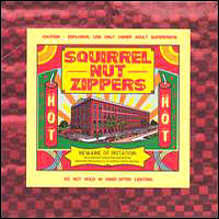 Squirrel Nut Zippers - Hot