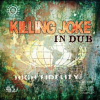 Killing Joke - In Dub (CD 2: Rockers Retroactive)
