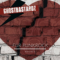 Ghostbastardz - Fur Punkrock reicht's