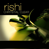 Rishi - Chrystal Clear