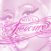 Nicki Minaj - Insecure
