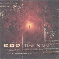 Time In Malta - Alone With the Alone