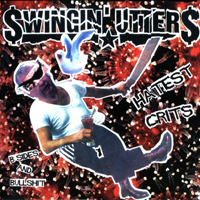 Swingin' Utters - Hatest Grits: B-Sides and Bullshit