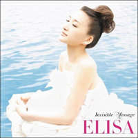 Elisa (JPN) - Invisible Message (Single)