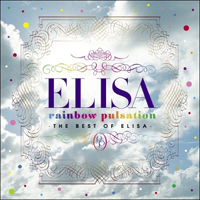 Elisa (JPN) - Rainbow Pulsation The Best Of Elisa