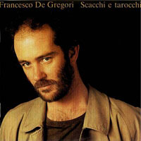 Francesco De Gregori - Scacchi E Tarocchi