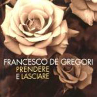 Francesco De Gregori - Prendere E Lasciare