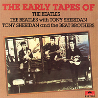 Beatles - The Early Tapes Of The Beatles (with Tony Sheridan)