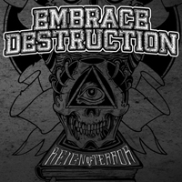 Embrace Destruction - Reign Of Terror