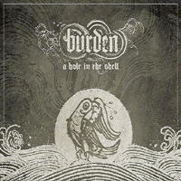 Burden (DEU) - A Hole In The Shell