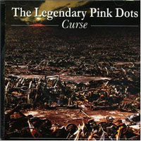 Legendary Pink Dots - Curse