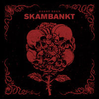 Skambankt - Hardt Regn