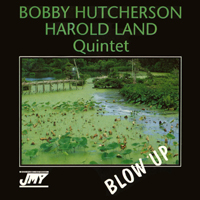 Bobby Hutcherson - Blow Up