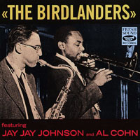 J.J. Johnson - The Birdlanders (split)