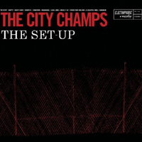 City Champs - The Set-Up