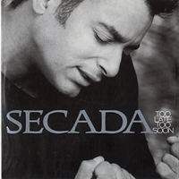 Jon Secada - Too Late, Too Soon (EP)