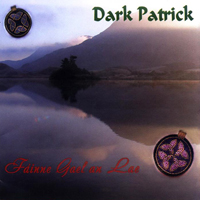 Dark Patrick - Fainne Gael An Lae