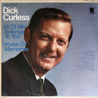 Dick Curless - All Of Me Belongs To You (House Or Memories)