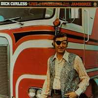 Dick Curless - Live At The Wheeling Truck Drivers Jamboree