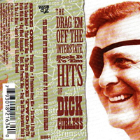 Dick Curless - The Drag 'em Off The Interstate, Sock It To 'em Hits Of Dick Curless