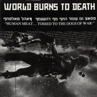 World Burns To Death - Human Meat...Tossed To The Dogs (EP)