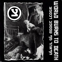 World Burns To Death - World Burns To Death (Single)
