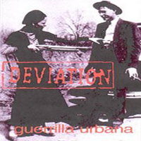 Deviation (BLR) - Guerrilla urbana