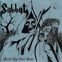 Sabbat (JPN) - Black Up Your Soul...