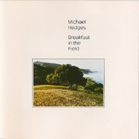 Michael Hedges - Breakfast In The Field