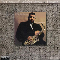 Cannonball Adderley - The Cannonball Adderley Collection, Vol. 6 - Takes Charge