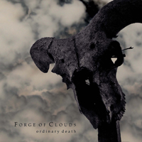 Forge Of Clouds - Ordinary Death