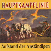 Hauptkampflinie - Aufstand Der Anstandigen