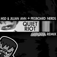 Jillian Ann - Quiet Riot (Pegboard Nerds Remix) (Single)
