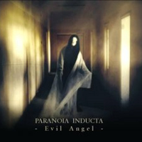 Paranoia Inducta - Evil Angel