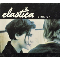 Elastica - Line Up (Single, Australian edition)