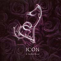 Icon & the Black Roses - Icon & The Black Roses