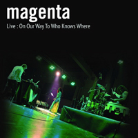Magenta (GBR) - Live: On Our Way To Who Knows Where (CD 1)