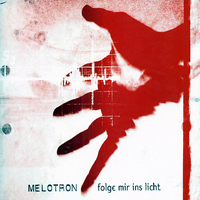 Melotron - Folge mir ins Licht
