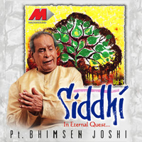 Pandit Bhimsen Joshi - Siddhi In Eternal Quest vol. 4