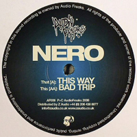 Nero (GBR) - This Way / Bad Trip