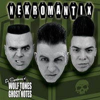 Nekromantix - A Symphony Of Wolf Tones & Ghost Notes