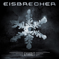 Eisbrecher - Eiskalt (CD 1)