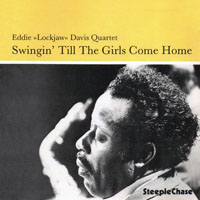 Eddie 'Lockjaw' Davis - Swingin' Till The Girls Come Home