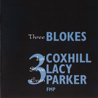 Evan Parker - Three Blokes (split)