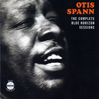 Otis Spann - The Complete Blue Horizon Sessions (CD 1)